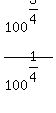 100%5E%283%2F4%29+%2F+100%5E%281%2F4%29