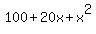 100+%2B+20x+%2B+x%5E2