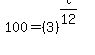 100+=+%283%29%5E%28t%2F12%29