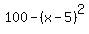100-%28x-5%29%5E2