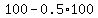100-0.5%2A100