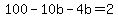 100-10b-4b=2