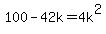 100-42k=4k%5E2