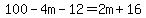 100-4m-12=2m%2B16