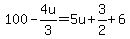 100-4u%2F3=5u%2B3%2F2%2B6