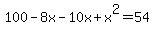 100-8x-10x%2Bx%5E2=54