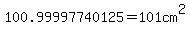 100.99997740125=101cm%5E2