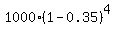 1000%2A%281-0.35%29%5E4