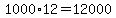 1000%2A12+=+12000