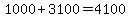 1000%2B3100=4100