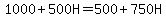 1000%2B500H=500%2B750H