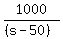 1000%2F%28%28s-50%29%29