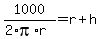 1000%2F%282%2Api%2Ar%29+=+r%2Bh