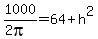 1000%2F%282pi%29+=+64+%2B+h%5E2