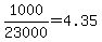1000%2F23000+=+4.35%25