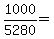 1000%2F5280=%22%22