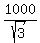 1000%2Fsqrt%283%29
