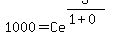 1000=Ce%5E%283%2F%281%2B0%29%29