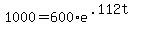 1000+=+600%2Ae%5E%28.112t%29