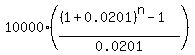 10000%2A%28%28%281%2B0.0201%29%5En-1%29%2F0.0201%29