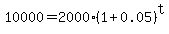 10000=2000%281%2B0.05%29%5Et