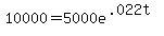 10000+=+5000e%5E%28.022t%29