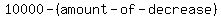10000-%28amount-of-decrease%29