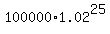 100000%2A1.02%5E25