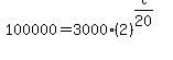 100000+=+3000%282%29%5E%28t%2F20%29