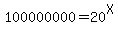 100000000+=+20%5EX