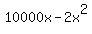 10000x-2x%5E2+