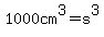 1000cm%5E3=s%5E3