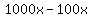 1000x-100x