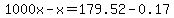 1000x-x=179.52-0.17