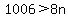 1006%3E8n