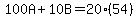 100A%2B10B=20%2854%29