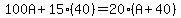 100A%2B15%2840%29=20%28A%2B40%29