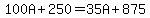 100A%2B250=35A%2B875