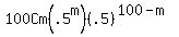 100Cm%28.5%5Em%29%28.5%29%5E%28100-m%29