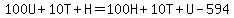 100U%2B10T%2BH=100H%2B10T%2BU-594