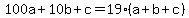100a%2B10b%2Bc+=+19%28a%2Bb%2Bc%29