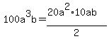 100a%5E3b=%2820a%5E2%2A10ab%29%2F2
