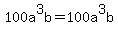100a%5E3b=100a%5E3b