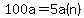 100a+=+5a%28n%29