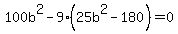 100b%5E2-9%2825b%5E2-180%29=0