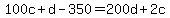 100c%2Bd-350+=+200d%2B2c