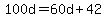 100d=60d%2B42