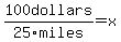 100dollars%2F25miles=x