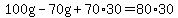 100g-70g%2B70%2A30=80%2A30