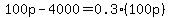 100p-4000+=+0.3%2A%28100p%29